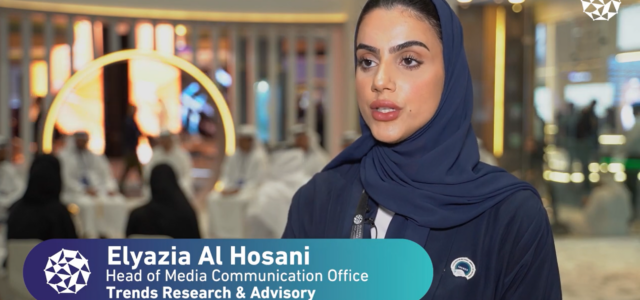 Elyazia Al Hosani, Head of Media Communication Office, Trends Research & Advisory